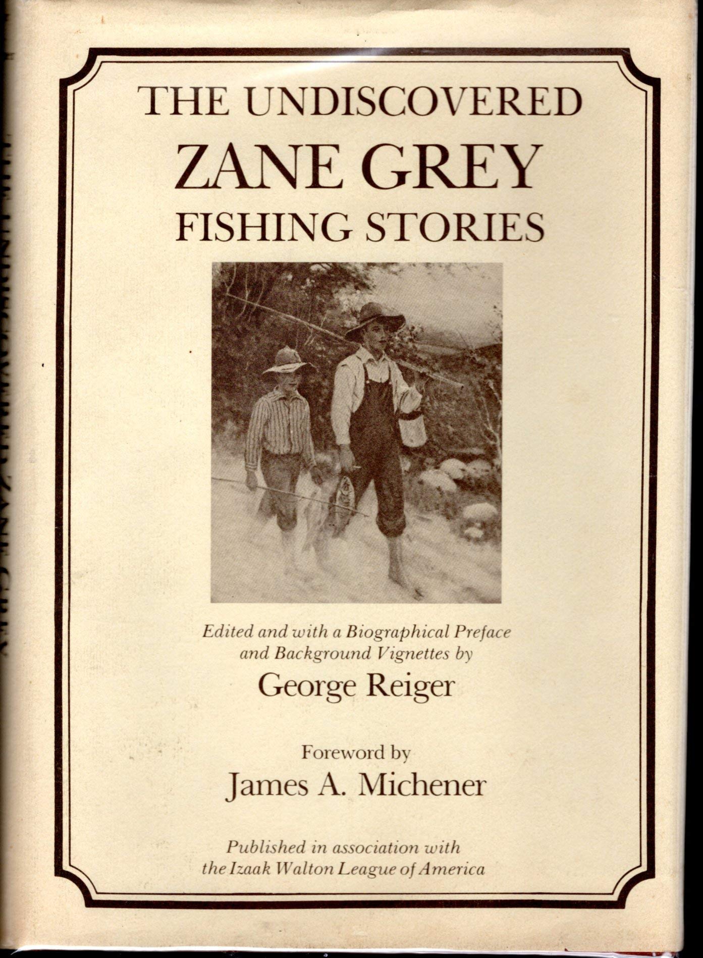 The Undiscovered Zane Grey Fishing Stories used book depot