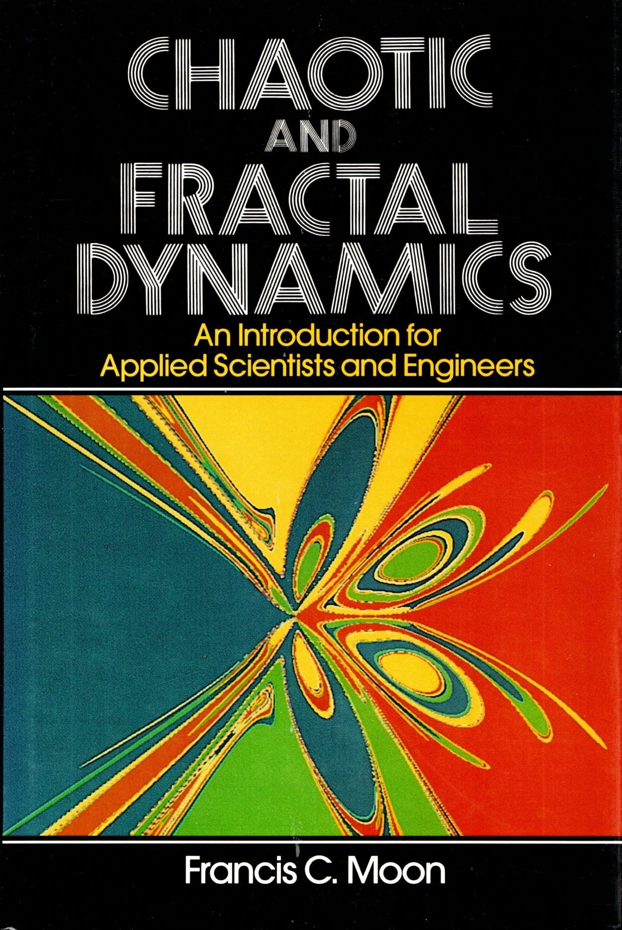 Chaotic and Fractal Dynamics: Introduction for Applied Scientists and Engineers used book depot