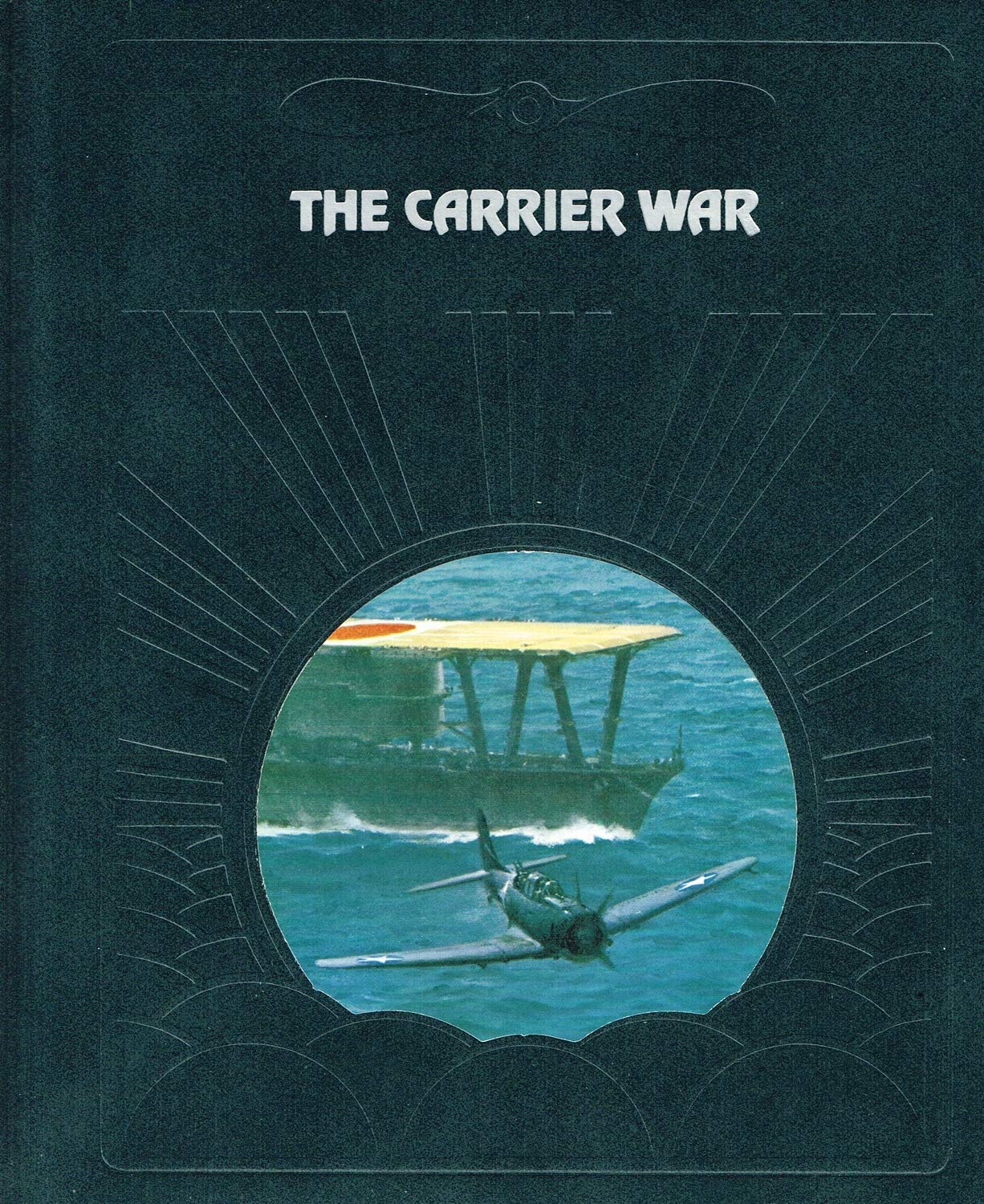The Carrier War (Epic of Flight) used book depot