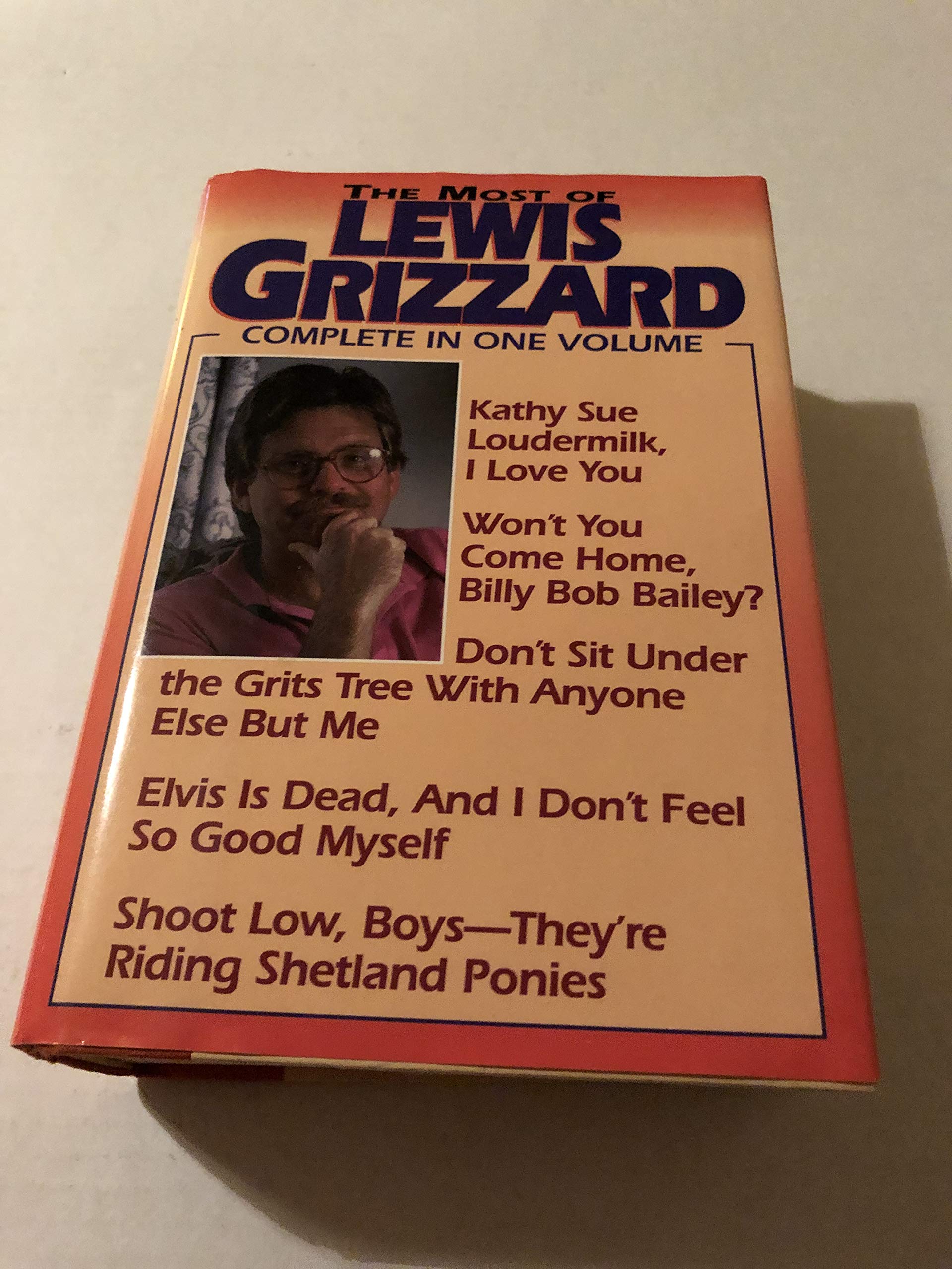 The Most of Lewis Grizzard/Five Title Complete in One Volume used book depot