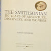 The Smithsonian: 150 Years of Adventure, Discovery, and Wonder Conaway, James