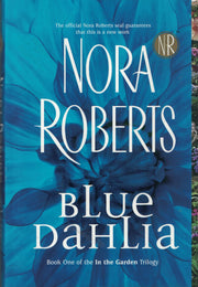 Blue Dahlia (Garden Trilogy, Book One) used book depot