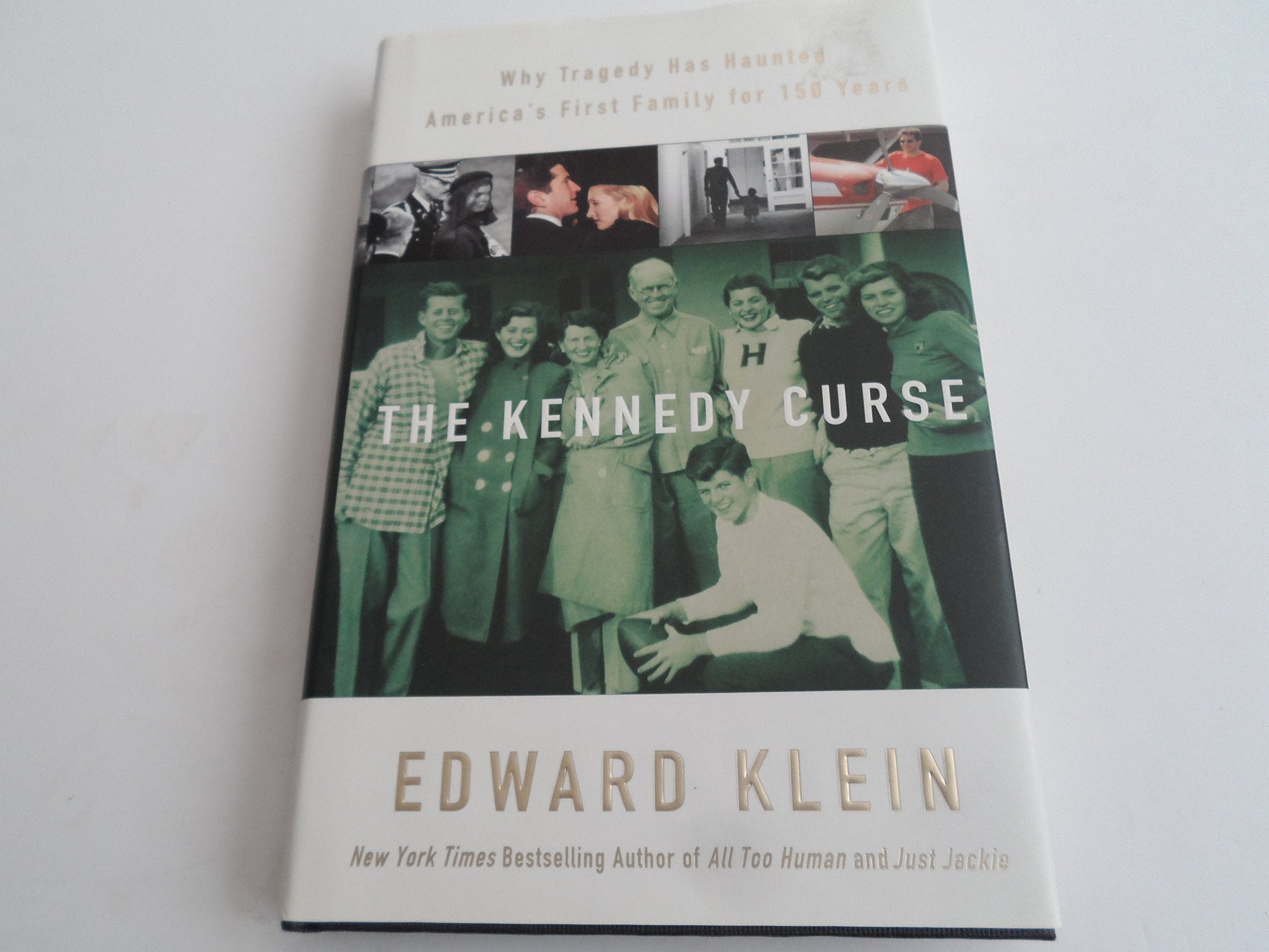 The Kennedy Curse: Why Tragedy Has Haunted America's First Family for 150 Years used book depot