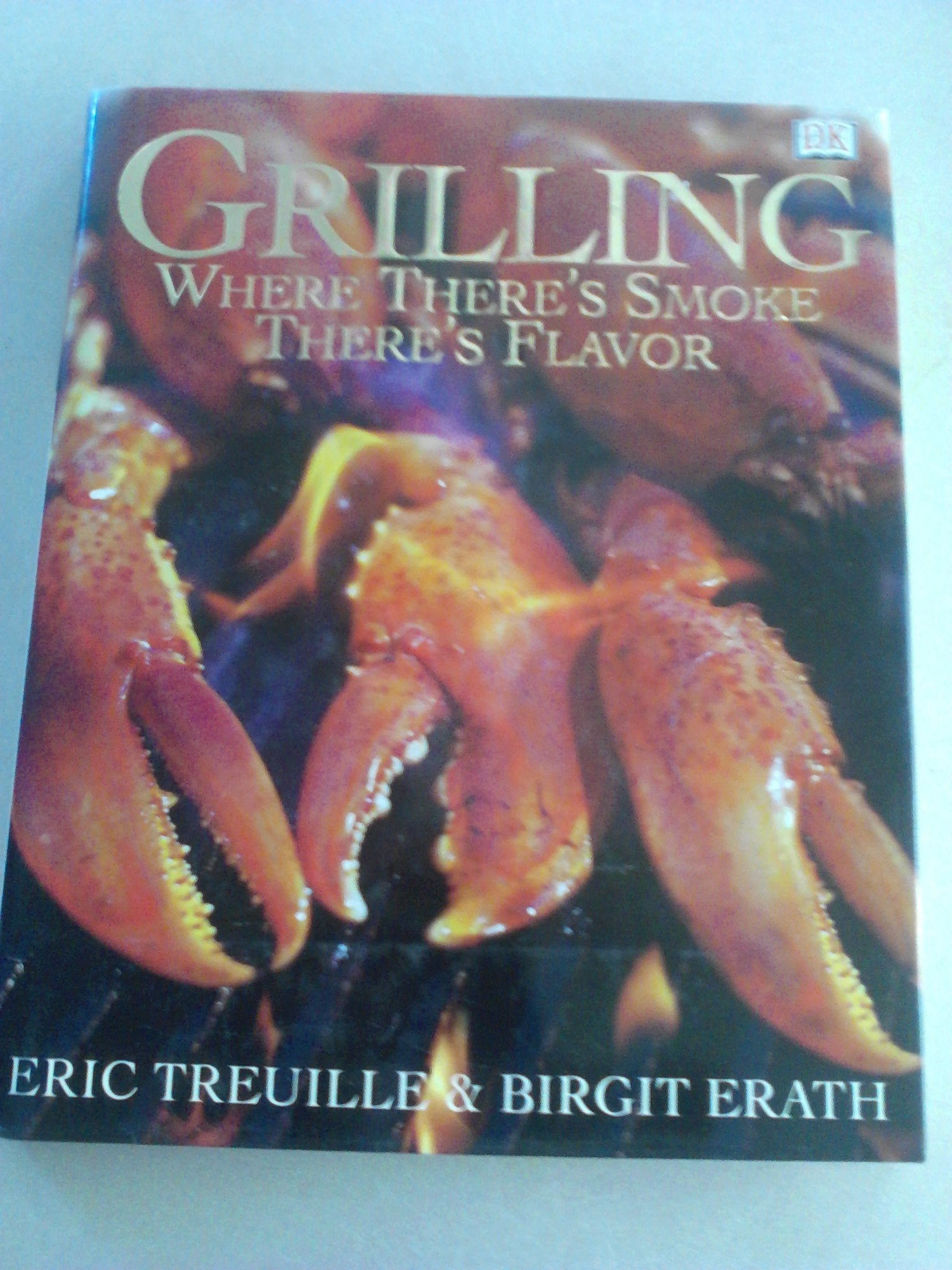 Grilling: Where There's Smoke There's Flavor used book depot