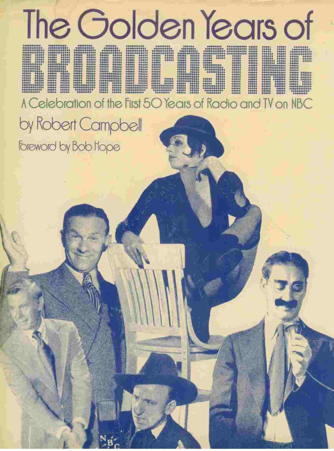 The Golden Years of Broadcasting: A Celebration of the First 50 Years of Radio and TV on NBC used book depot