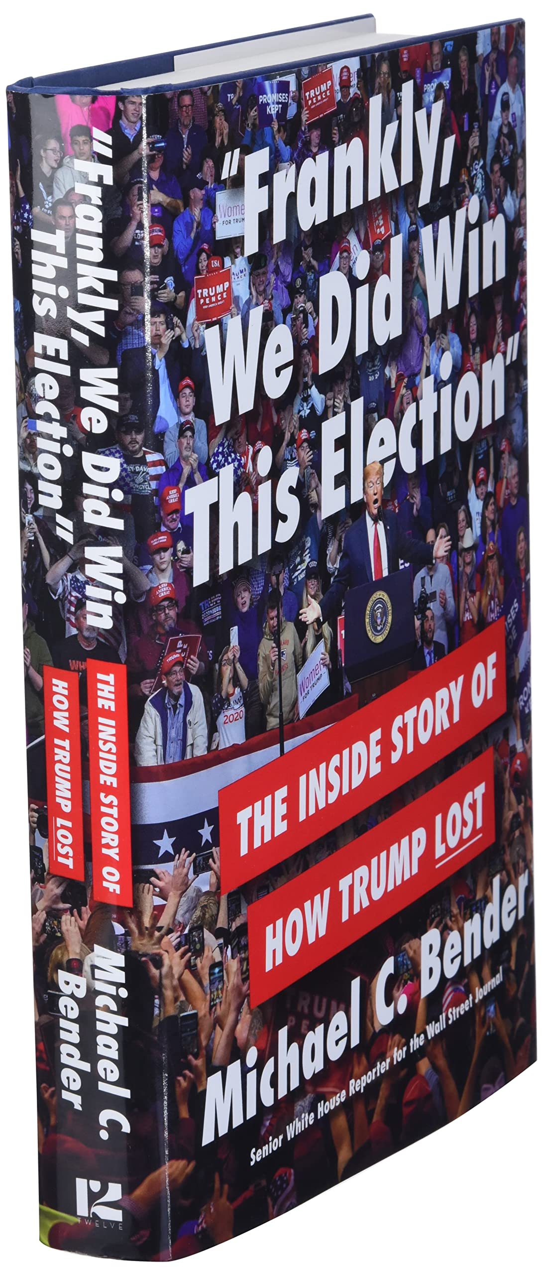 Frankly, We Did Win This Election: The Inside Story of How Trump Lost used book depot