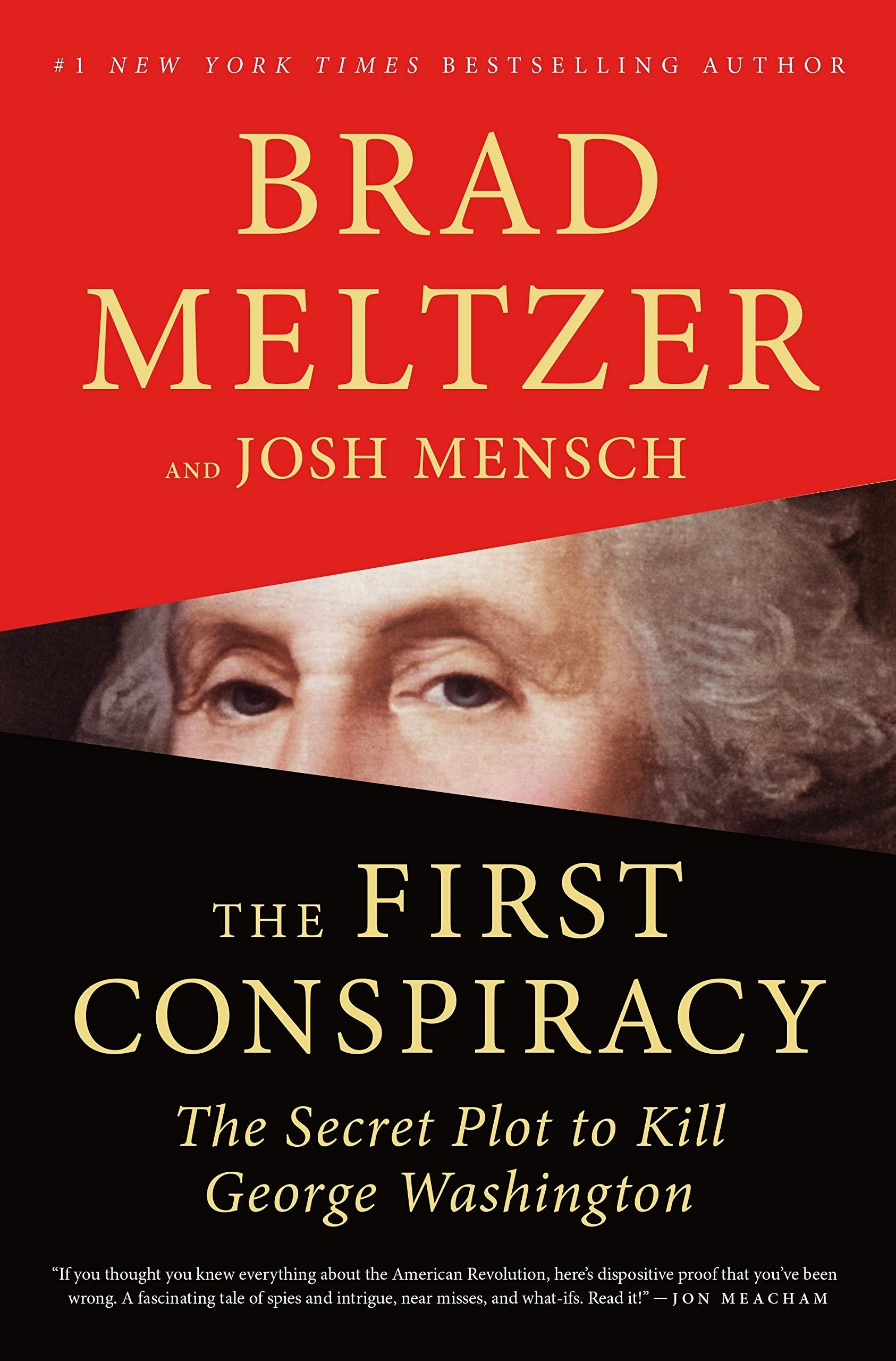 The First Conspiracy: The Secret Plot to Kill George Washington used book depot
