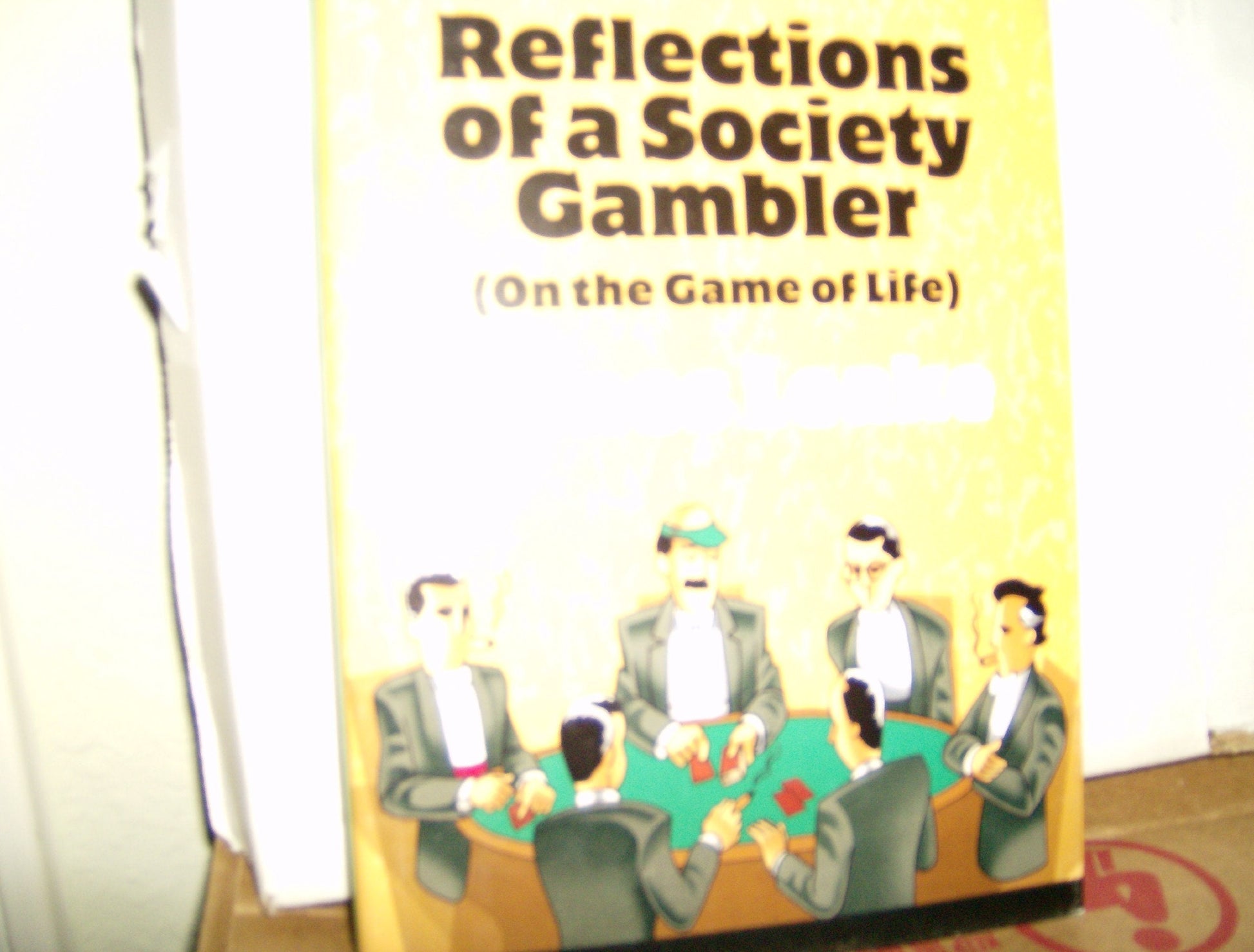 Reflections of a Society Gambler (On the Game of Life) used book depot
