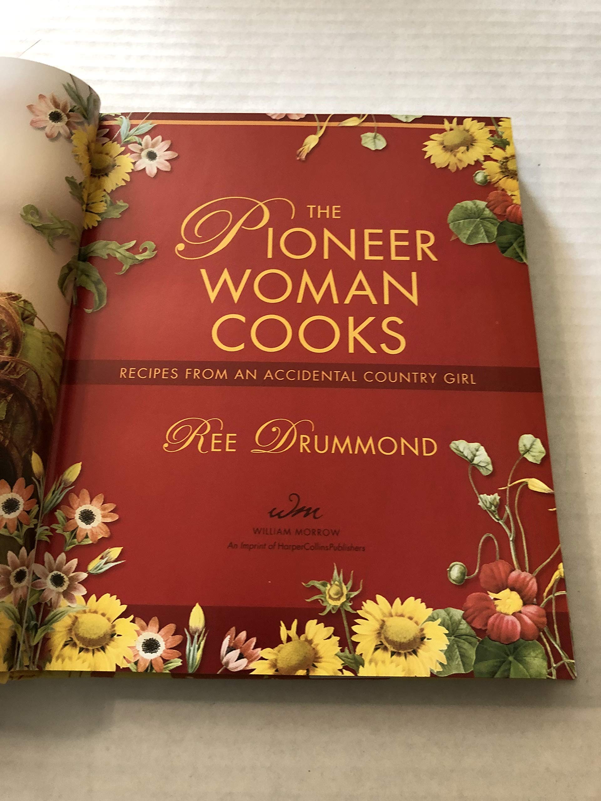 The Pioneer Woman Cooks: Recipes from an Accidental Country Girl used book depot