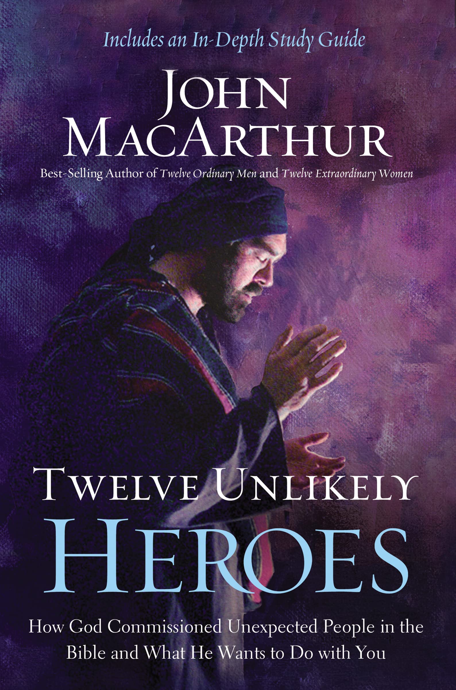 Twelve Unlikely Heroes: How God Commissioned Unexpected People in the Bible and What He Wants to Do with You used book depot