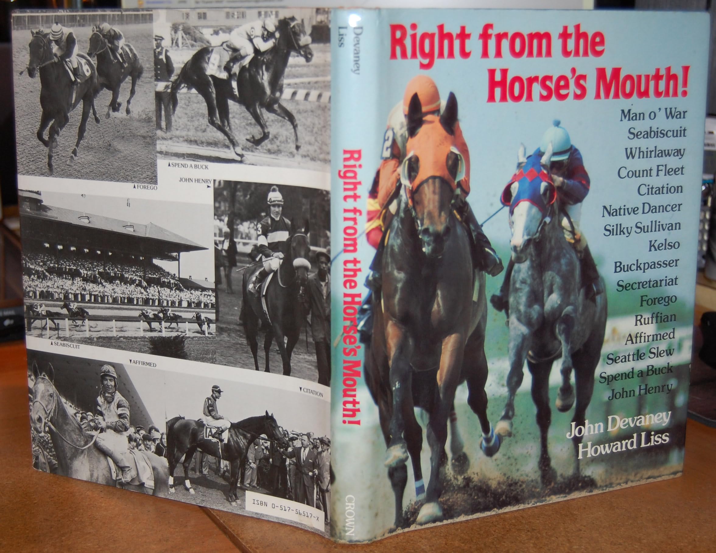 Right from the Horse's Mouth: The Lives and Races of America's Great Thoroughbreds As Told in Their Own Words used book depot