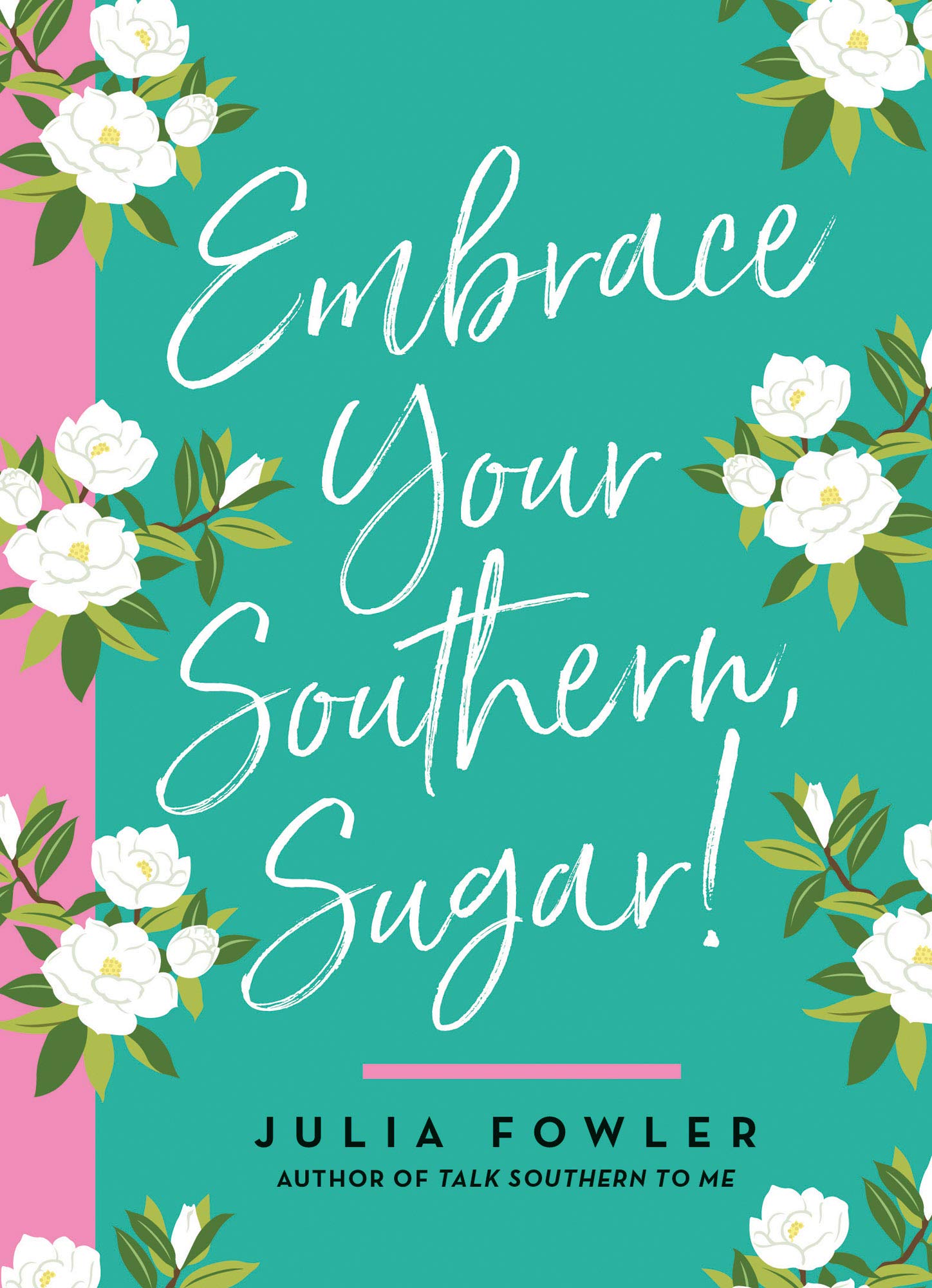 Embrace Your Southern, Sugar! used book depot