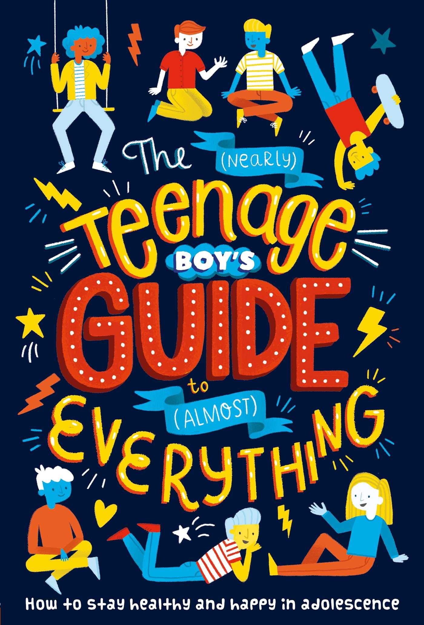 The (Nearly) Teenage Boy's Guide to (Almost) Everything used book depot