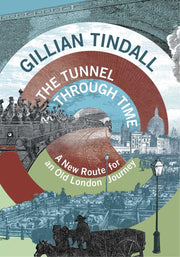 The Tunnel Through Time: A new route for an old London journey used book depot