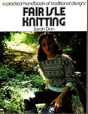 A Practical Handbook of Traditional Designs: Fair Isle Knitting used book depot