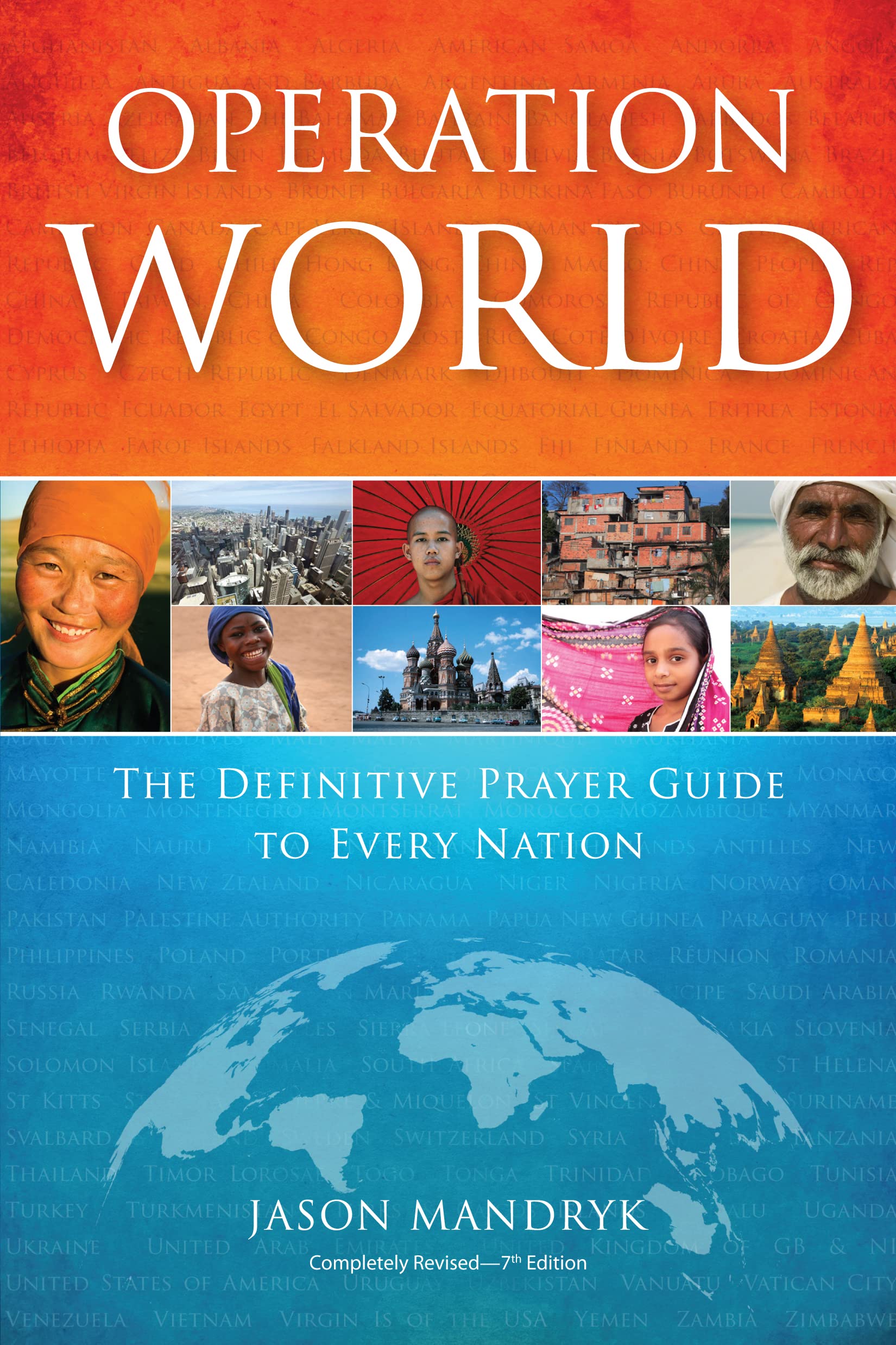 Operation World: The Definitive Prayer Guide to Every Nation (Operation World Resources) used book depot
