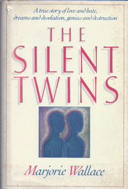 The Silent Twins: A true story of love and hate, dreams and desolation, genius and destruction