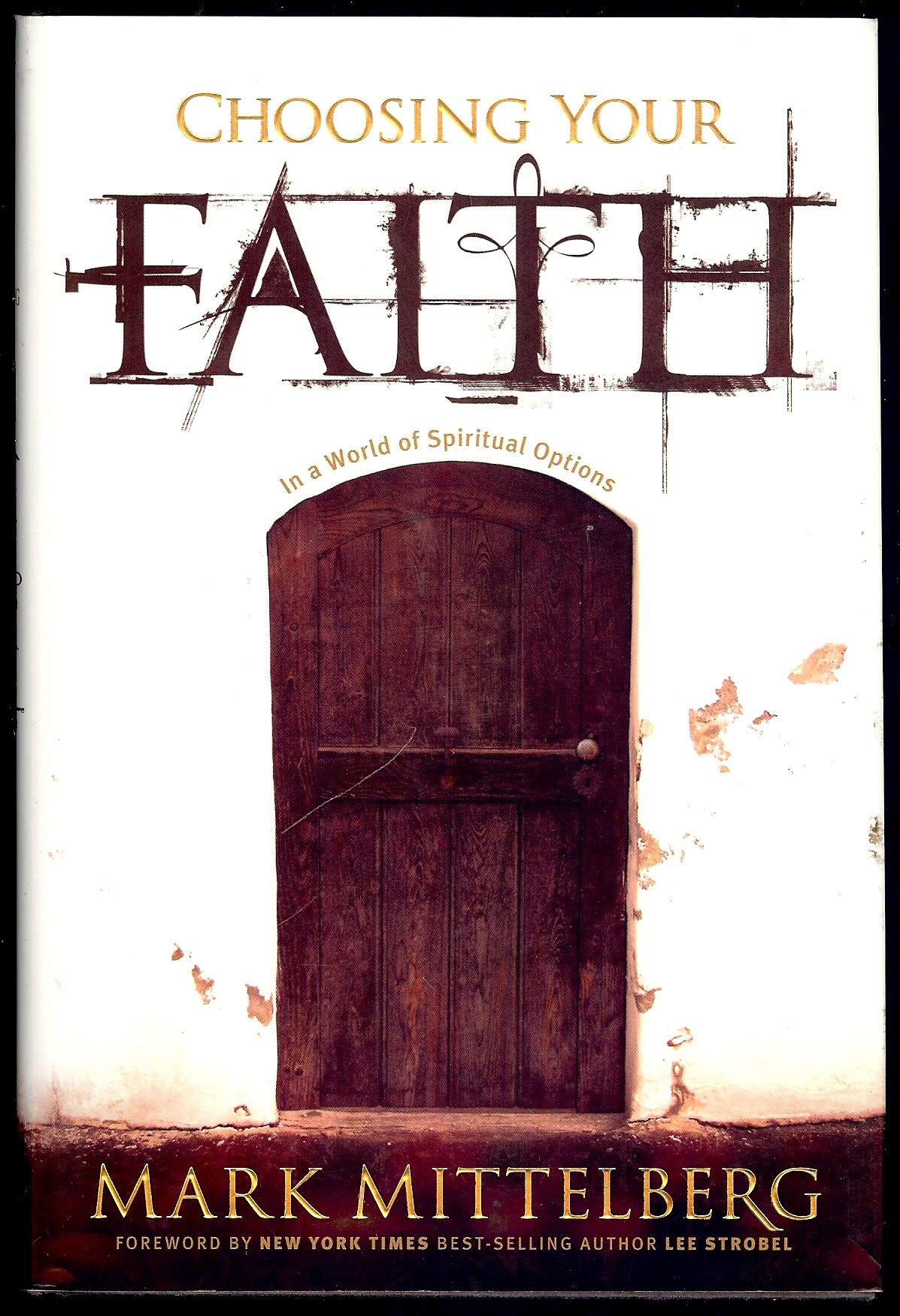 Choosing Your Faith: In a World of Spiritual Options used book depot