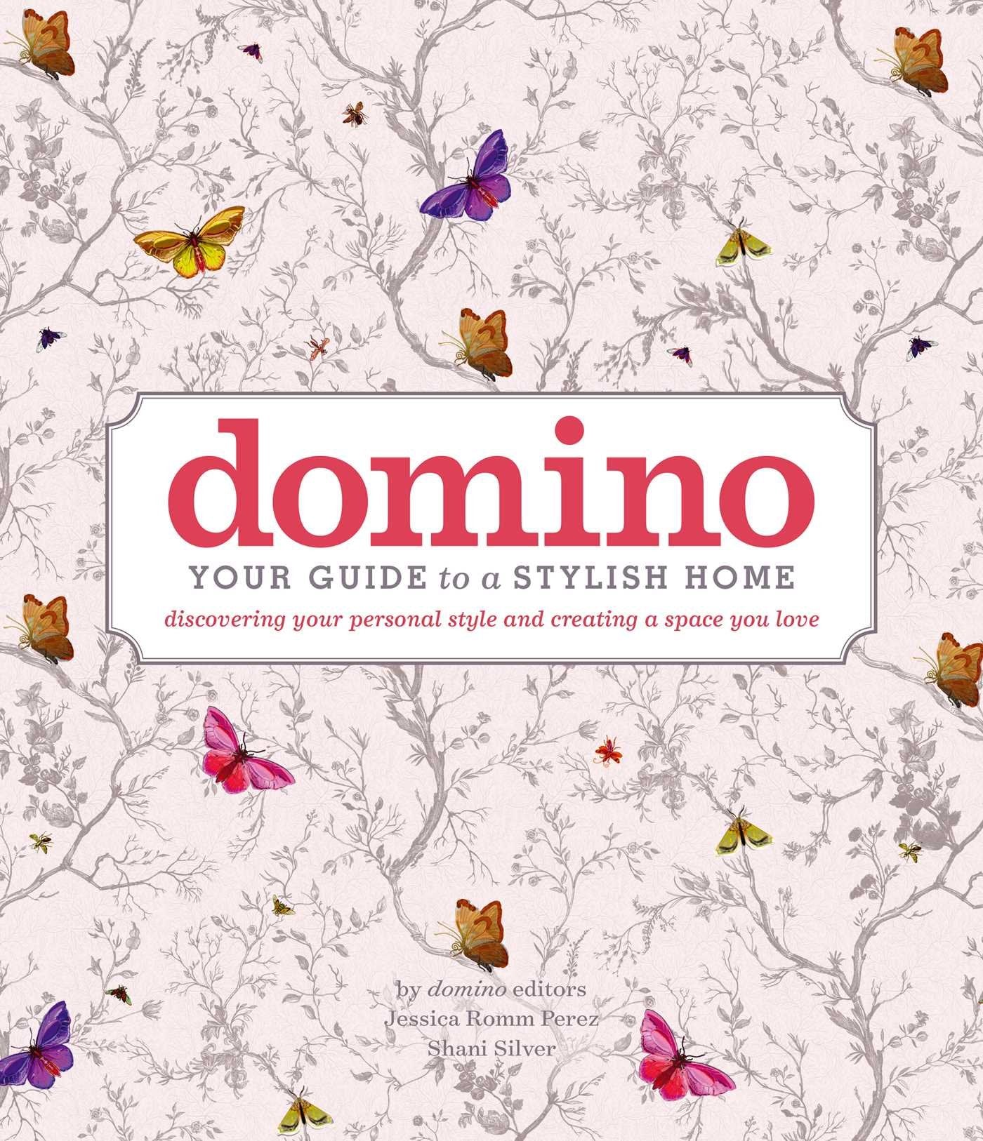 domino: Your Guide to a Stylish Home (DOMINO Books) used book depot