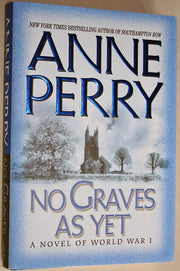 No Graves as Yet: A Novel of World War I, 1st Edition