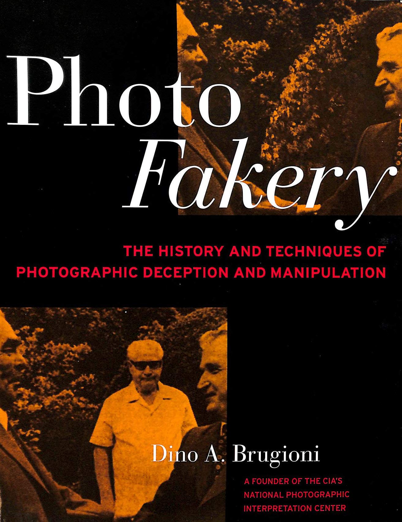 Photo Fakery: A History of Deception and Manipulation used book depot
