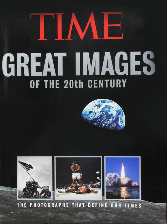 Great Images of the 20th Century: The Photographs That Define Our Times Time, Inc and Knauer, Kelly