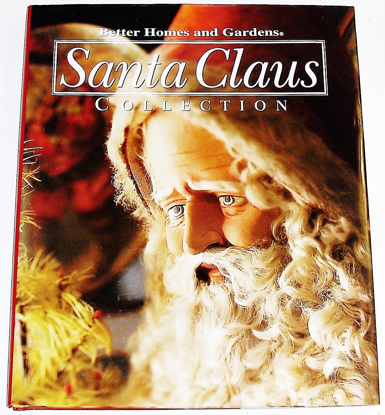 Better Homes and Gardens Santa Claus Collection (Better Homes and Gardens Creative Collection, Volume 5) used book depot