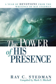 The Power of His Presence: A Year of Devotions From the Writings of Ray Stedman used book depot