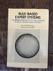 Rule Based Expert Systems: The Mycin Experiments of the Stanford Heuristic Programming Project used book depot