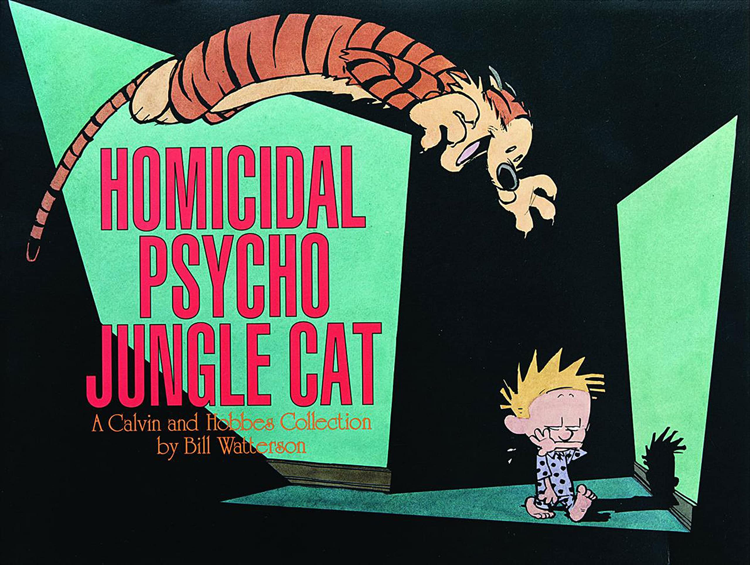 Homicidal Psycho Jungle Cat: A Calvin and Hobbes Collection (Volume 13) used book depot