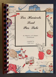 Les Haricots Sont Pas Sale´ : a History of Welsh Cooking (Louisiana) used book depot