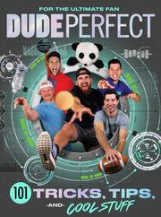 Dude Perfect 101 Tricks, Tips, and Cool Stuff used book depot