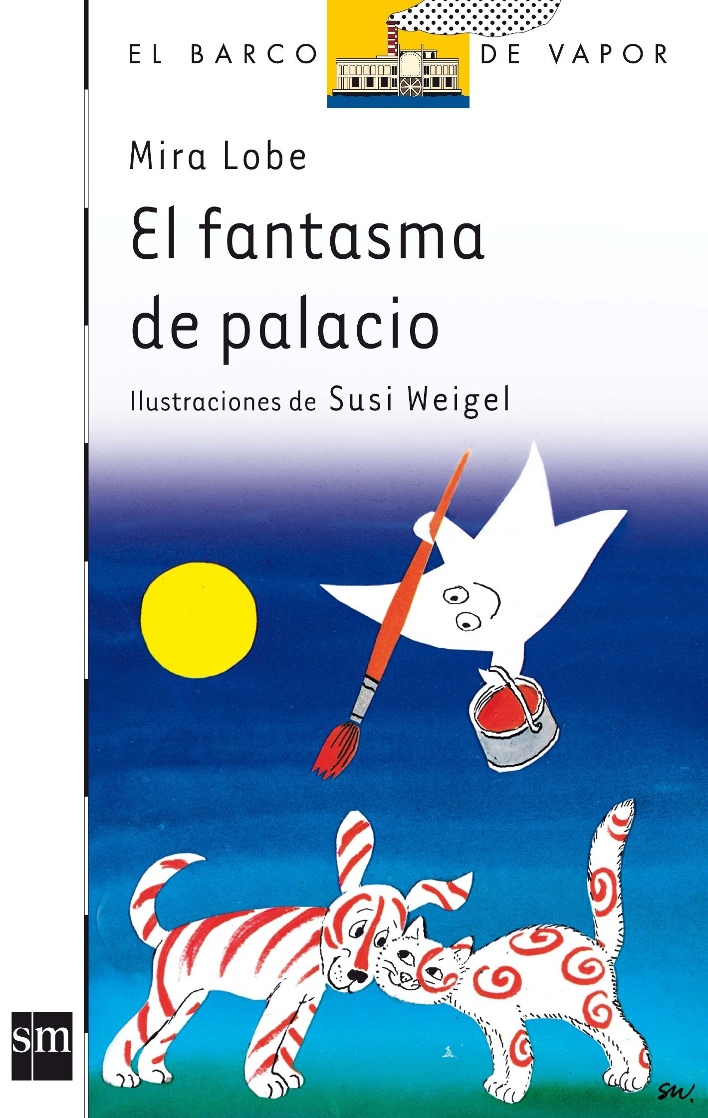El fantasma de palacio (El Barco De Vapor) (Spanish Edition) used book depot