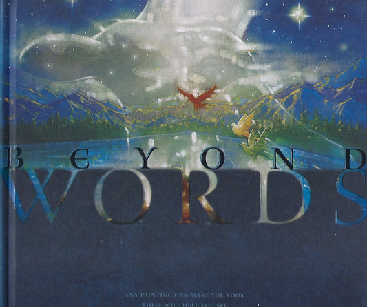 Beyond Words: A Treasury of Paintings and Devotional Writings DiCianni, Ron