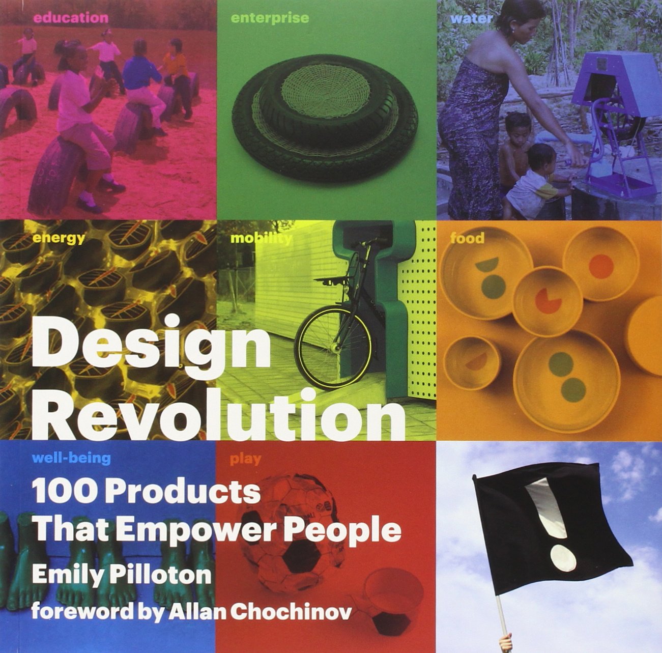 Design Revolution: 100 Products That Empower People: By Emily Pilloton used book depot