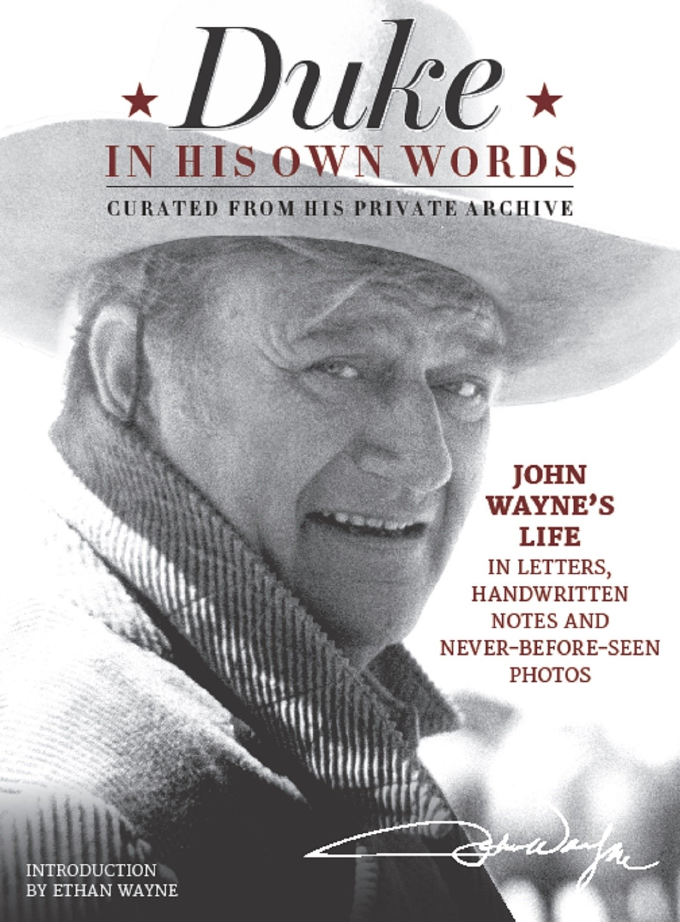 Duke in His Own Words: John Wayne's Life in Letters, Handwritten Notes and Never-Before-Seen Photos Curated from His Private Archive used book depot