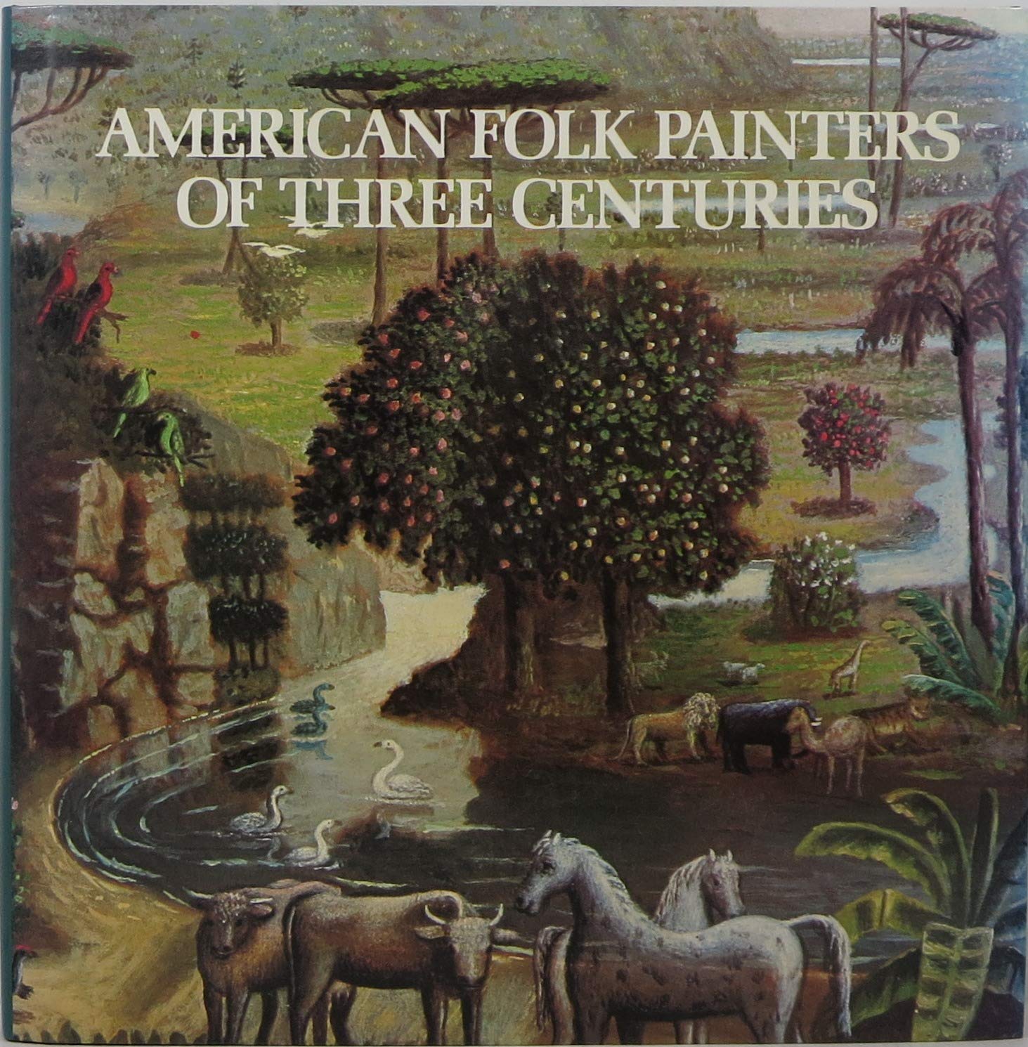 American Folk Painters of Three Centuries used book depot