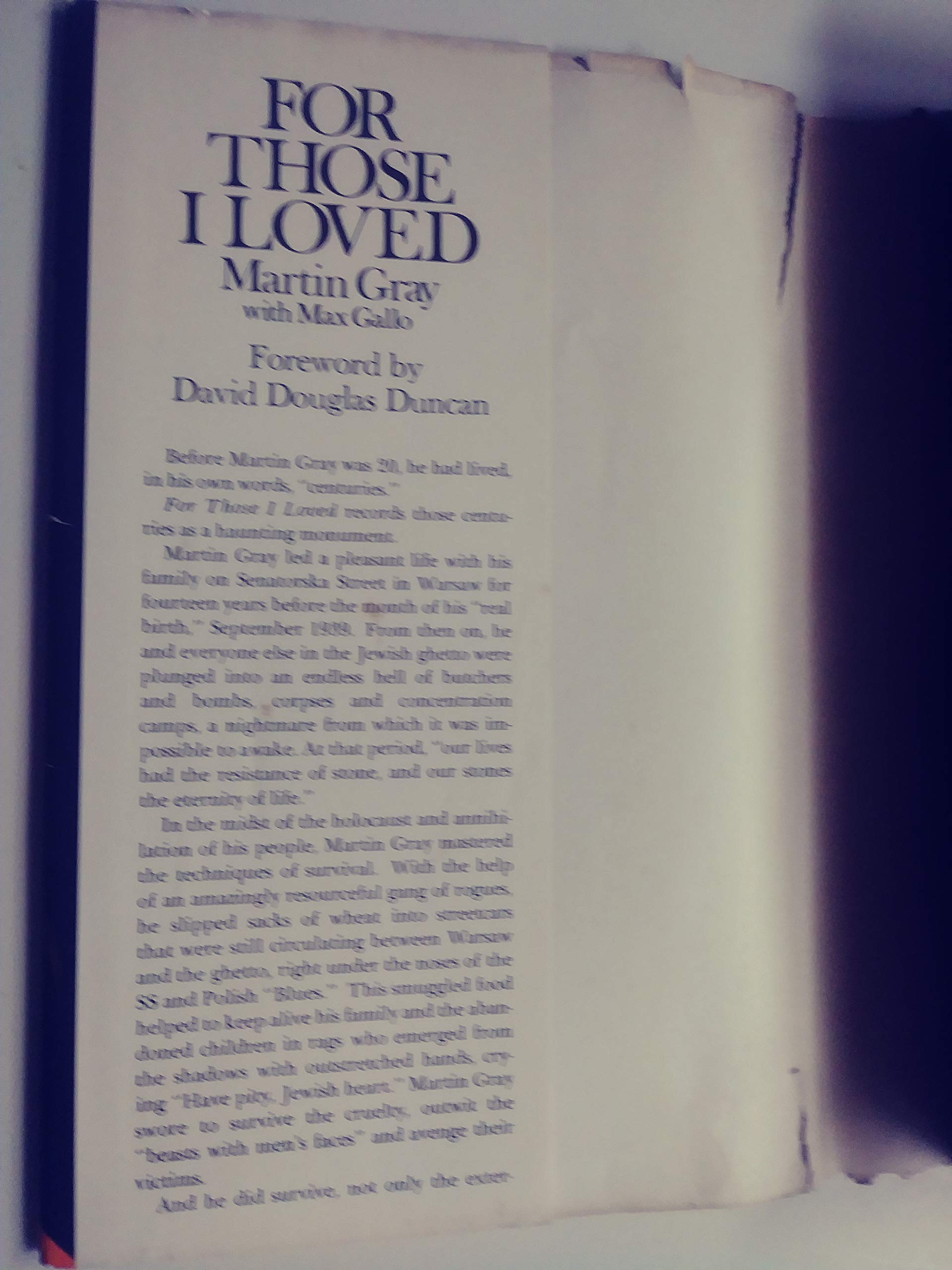 FOR THOSE I LOVED. Translated from the French by Anthony White. Foreword by David Douglas Duncan. used book depot