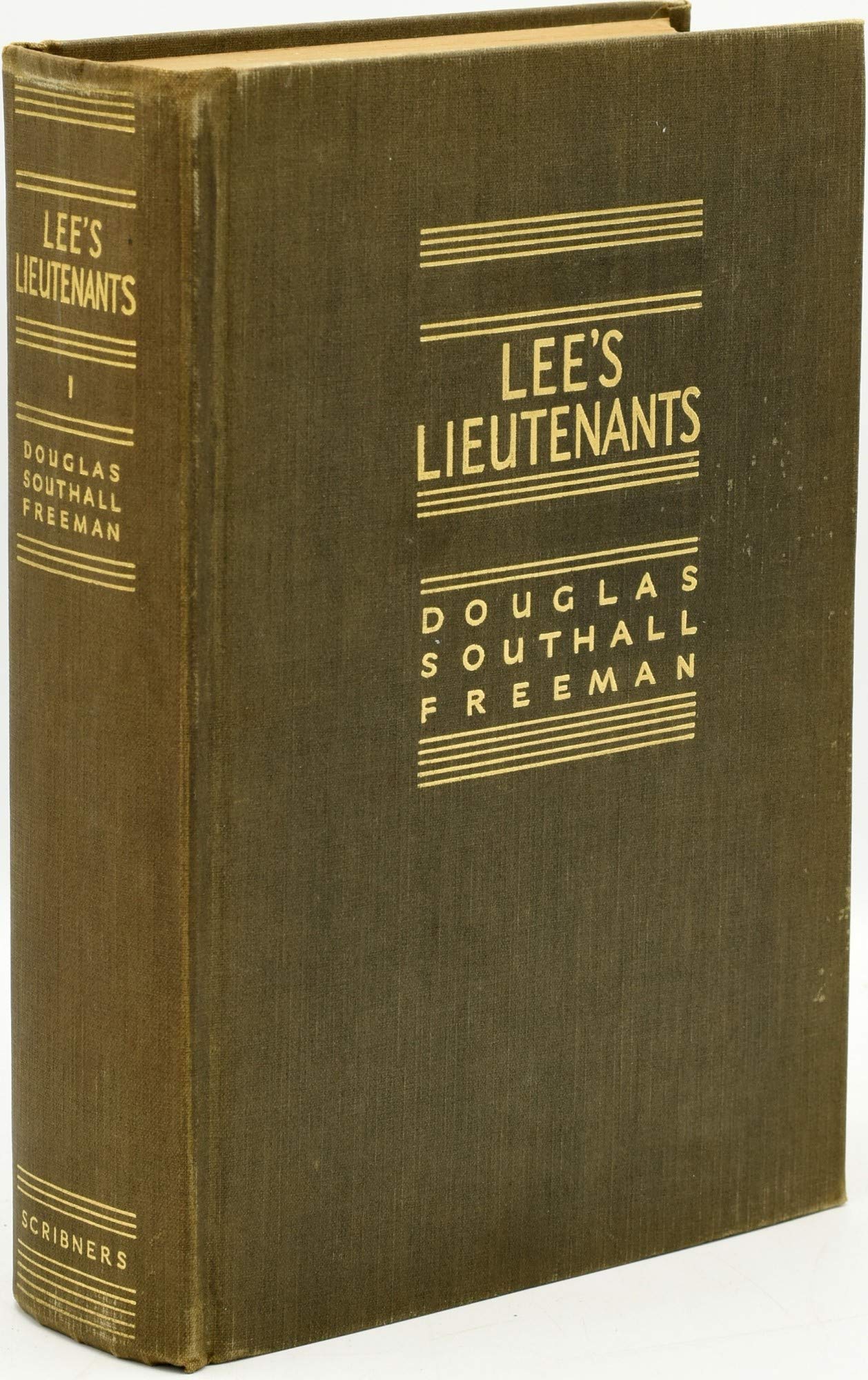 Lee's Lieutenants : A Study in Command : Volume One: Manassas to Malvern Hill used book depot