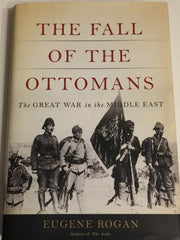 The Fall of the Ottomans: The Great War in the Middle East used book depot
