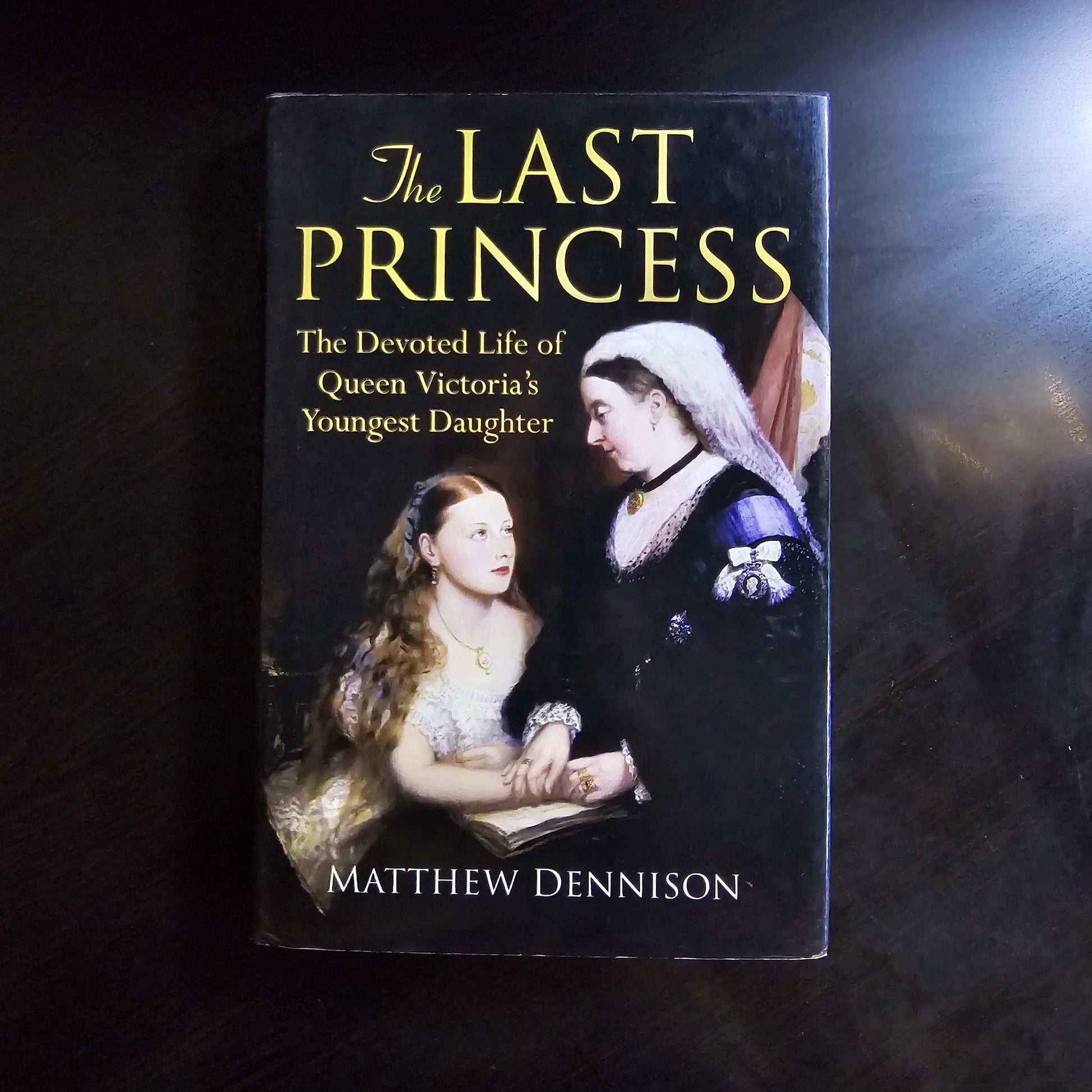 The Last Princess: The Devoted Life of Queen Victoria's Youngest Daughter used book depot