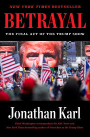 Betrayal: The Final Act of the Trump Show used book depot