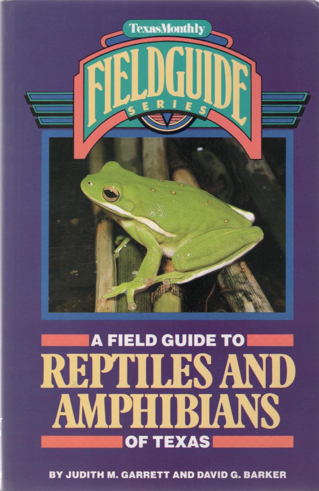 A Field Guide to Reptiles and Amphibians of Texas (Texas Monthly Fieldguide Series) used book depot