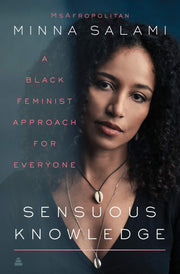 Sensuous Knowledge: A Black Feminist Approach for Everyone used book depot