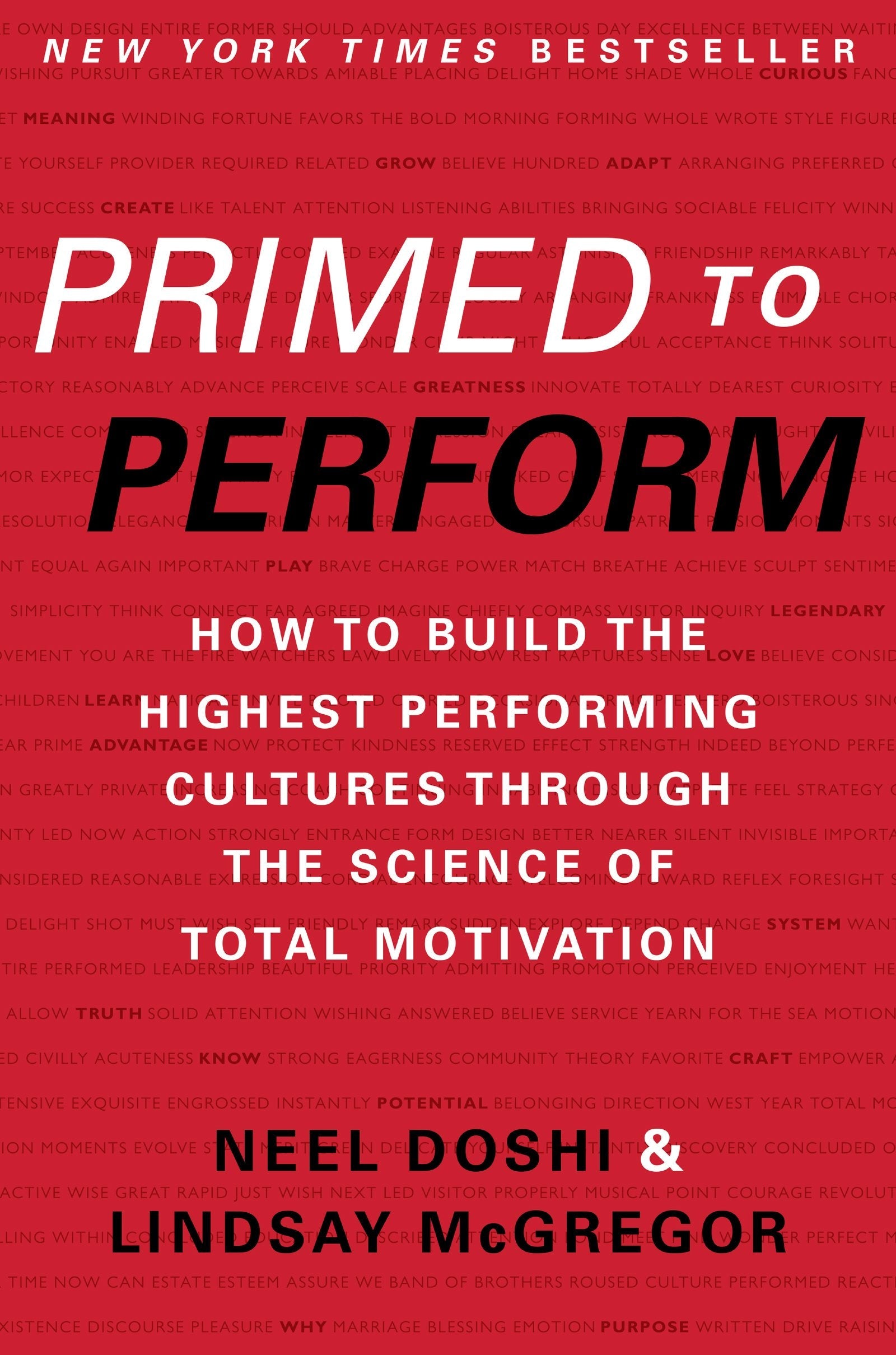 Primed to Perform: How to Build the Highest Performing Cultures Through the Science of Total Motivation used book depot