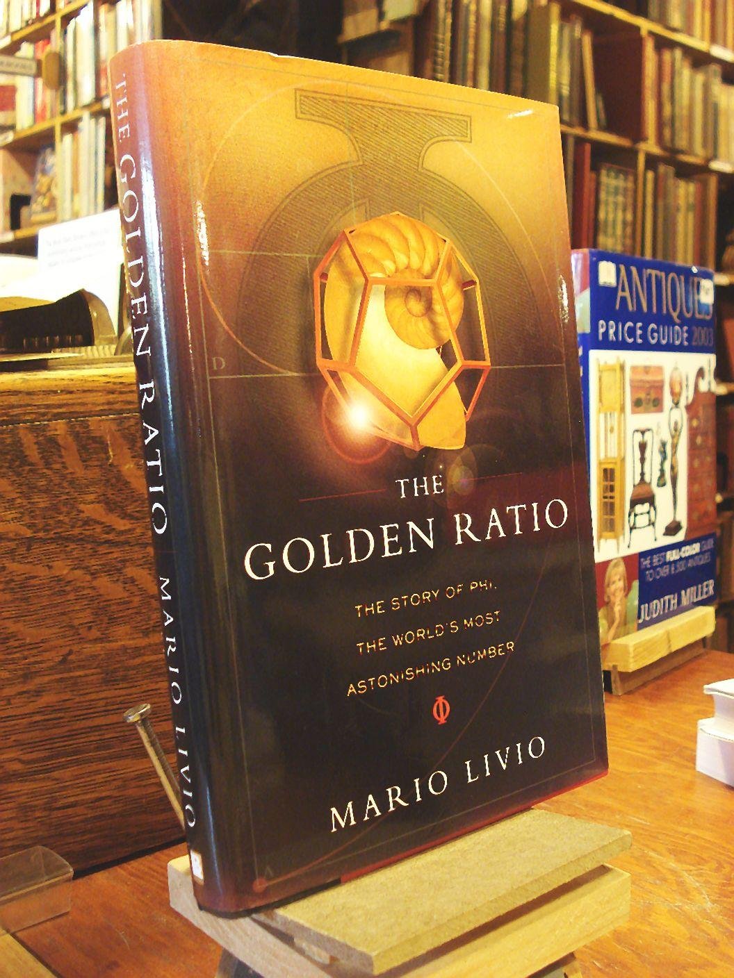 The Golden Ratio: The Story of Phi, the World's Most Astonishing Number used book depot