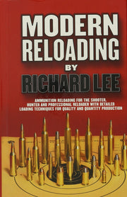 Modern Reloading Ammunition reloading for the shooter, hunter and professional reloader with detailed loading techniques used book depot