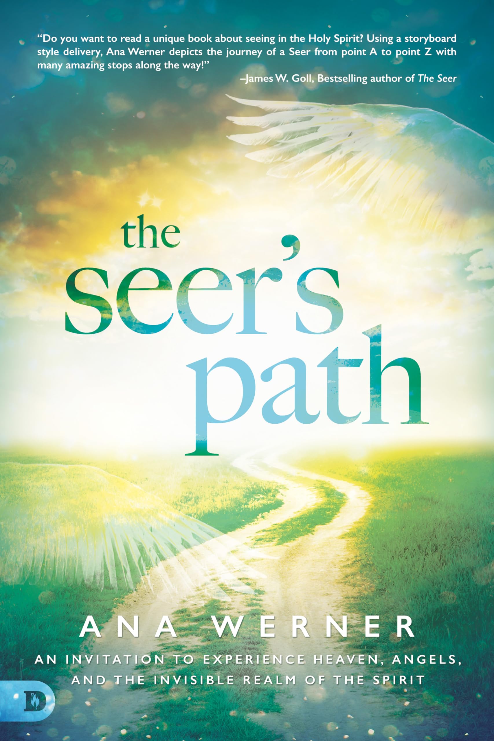 The Seer's Path: An Invitation to Experience Heaven, Angels, and the Invisible Realm of the Spirit used book depot
