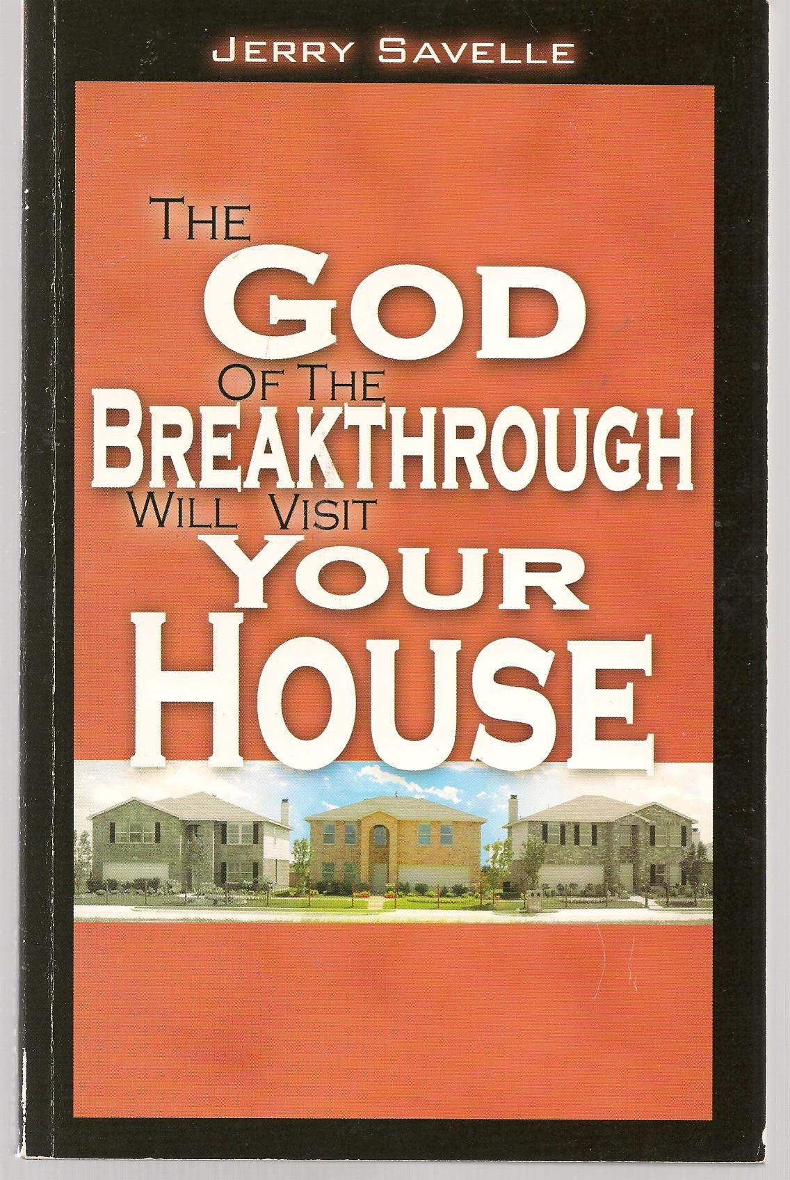The God of the Breakthrough Will Visit Your House used book depot