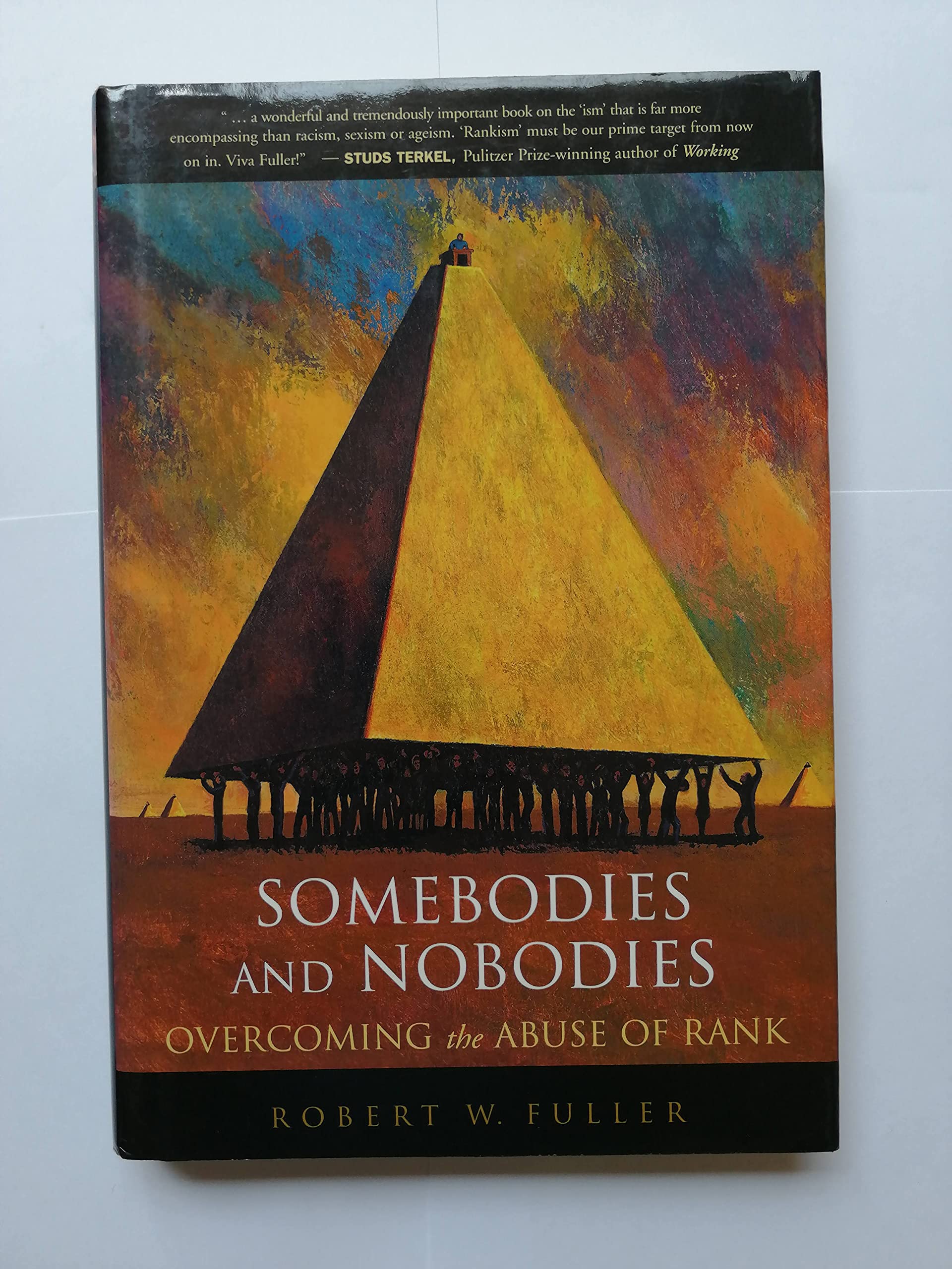 Somebodies and Nobodies: Overcoming the Abuse of Rank used book depot